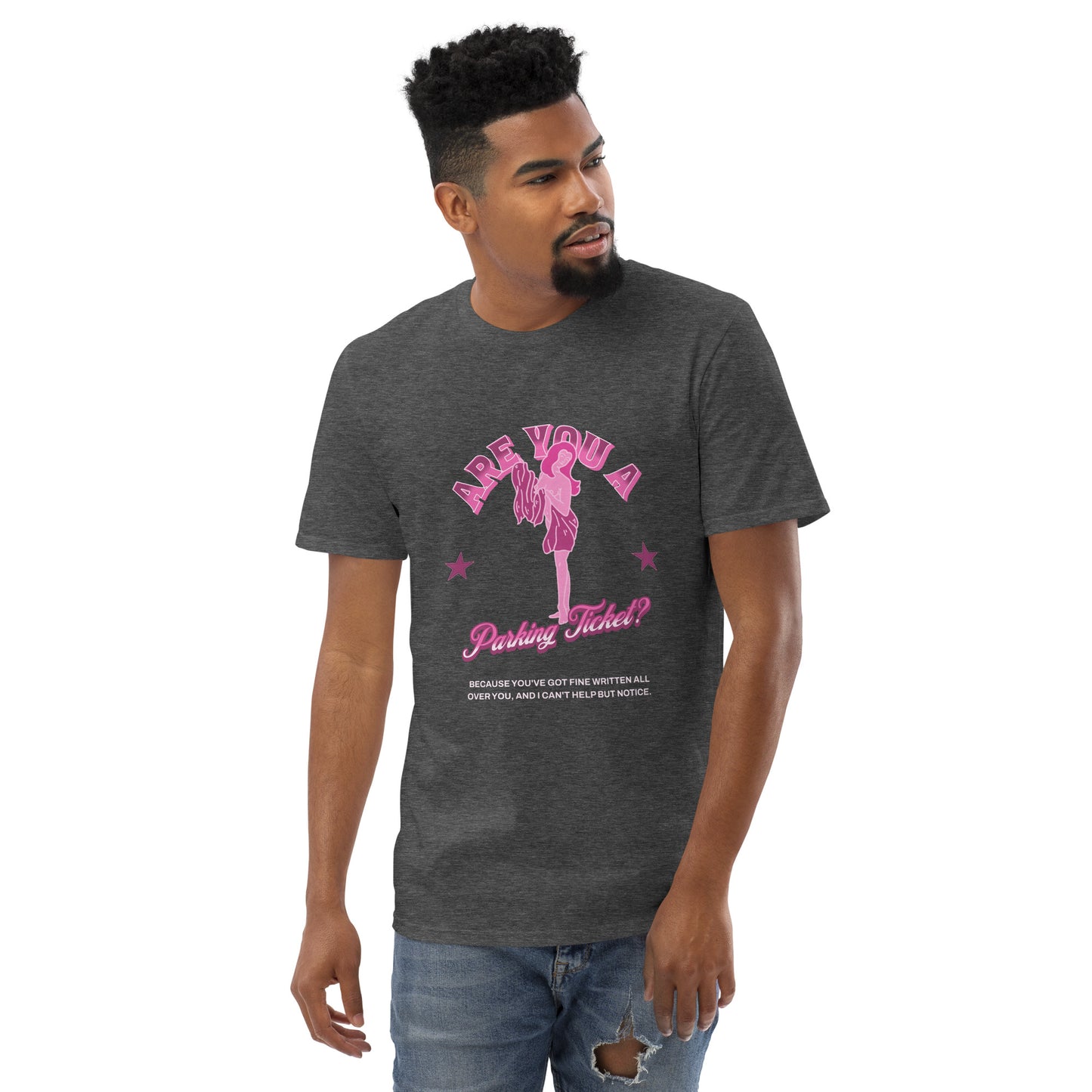 Are You a Parking Ticket? T-Shirt