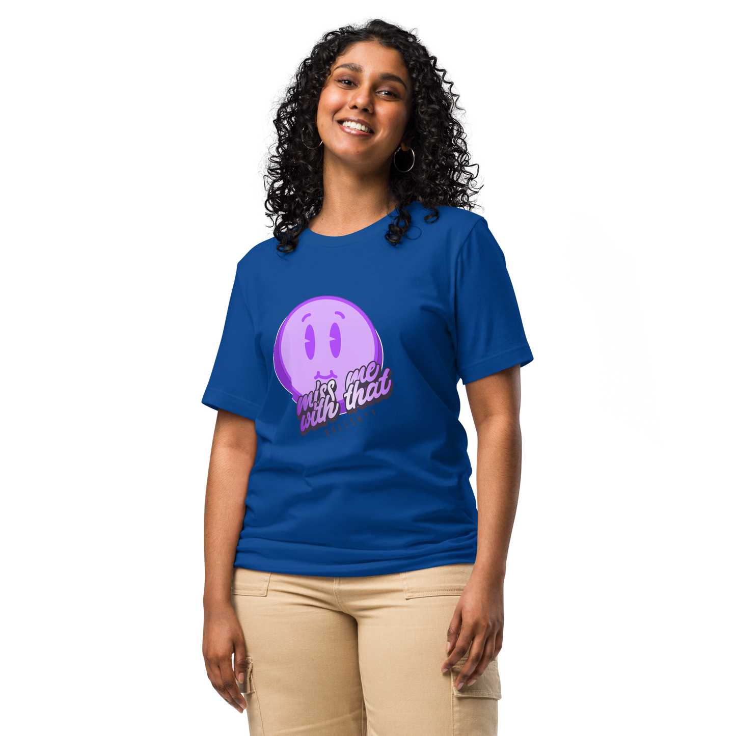 Miss me with that girls t-shirt