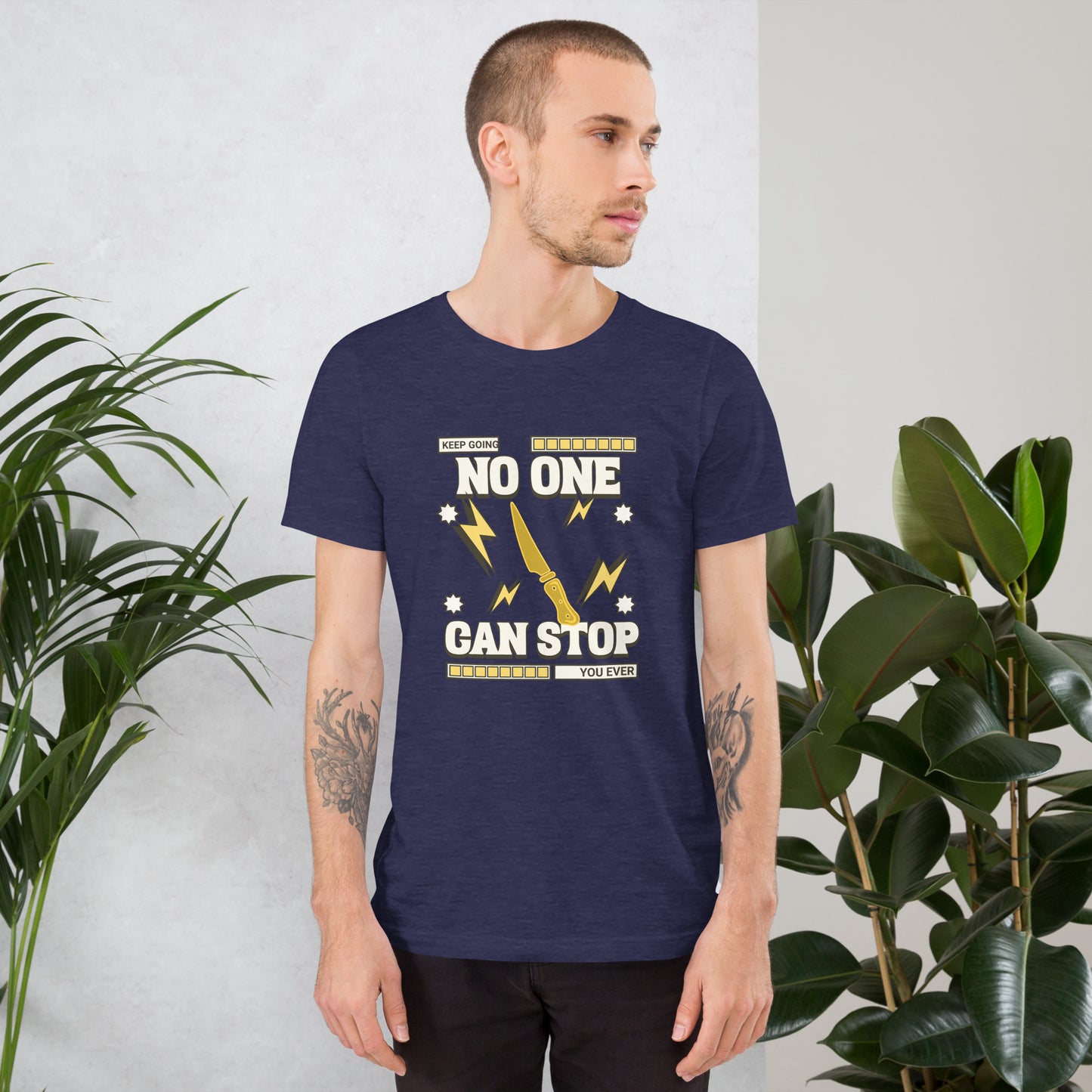 No one can stop you Unisex t-shirt