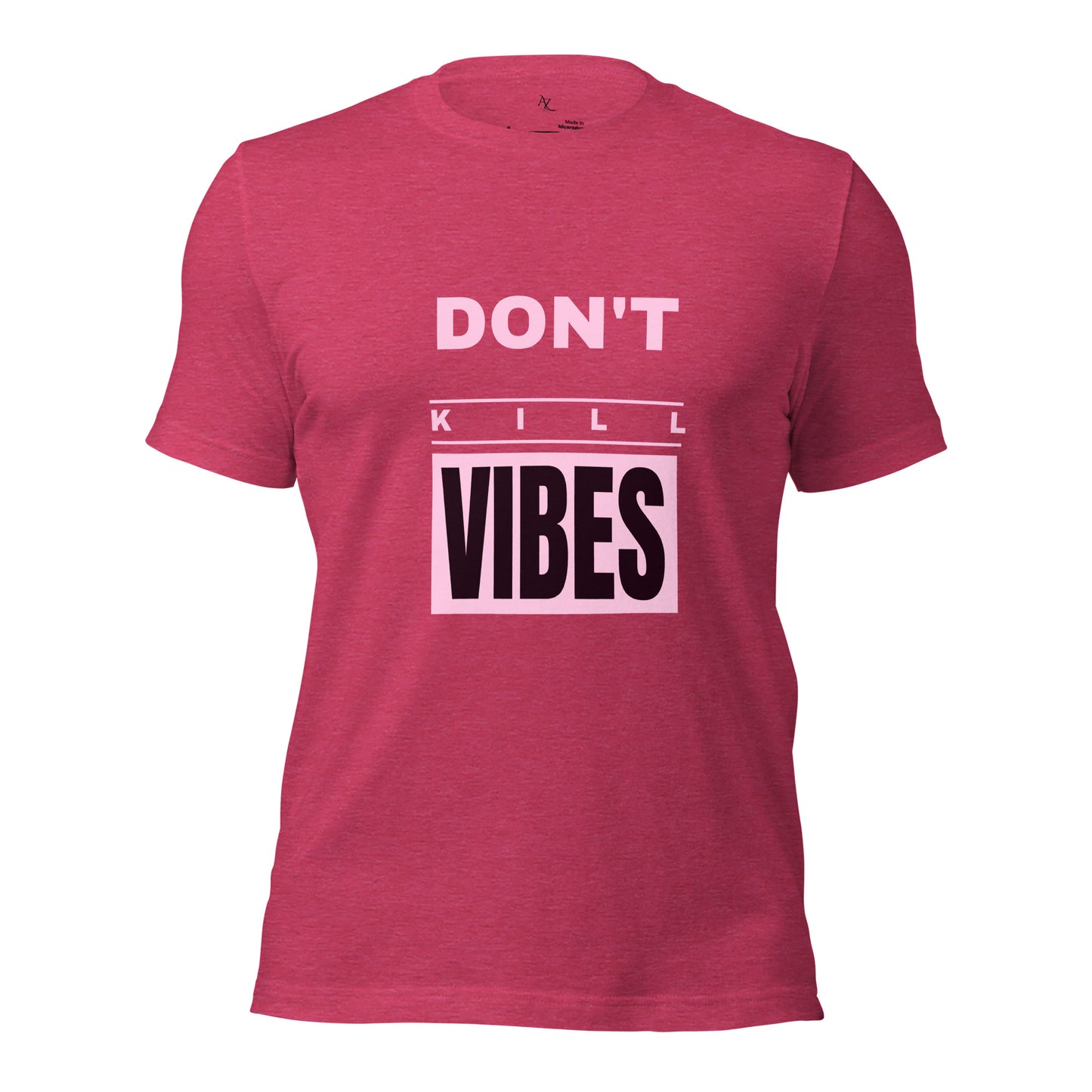 Don’t Kill Vibes t-shirt