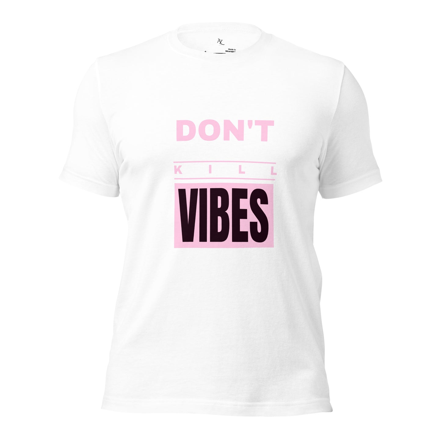 Don’t Kill Vibes t-shirt